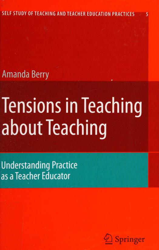Tensions in Teaching about Teaching