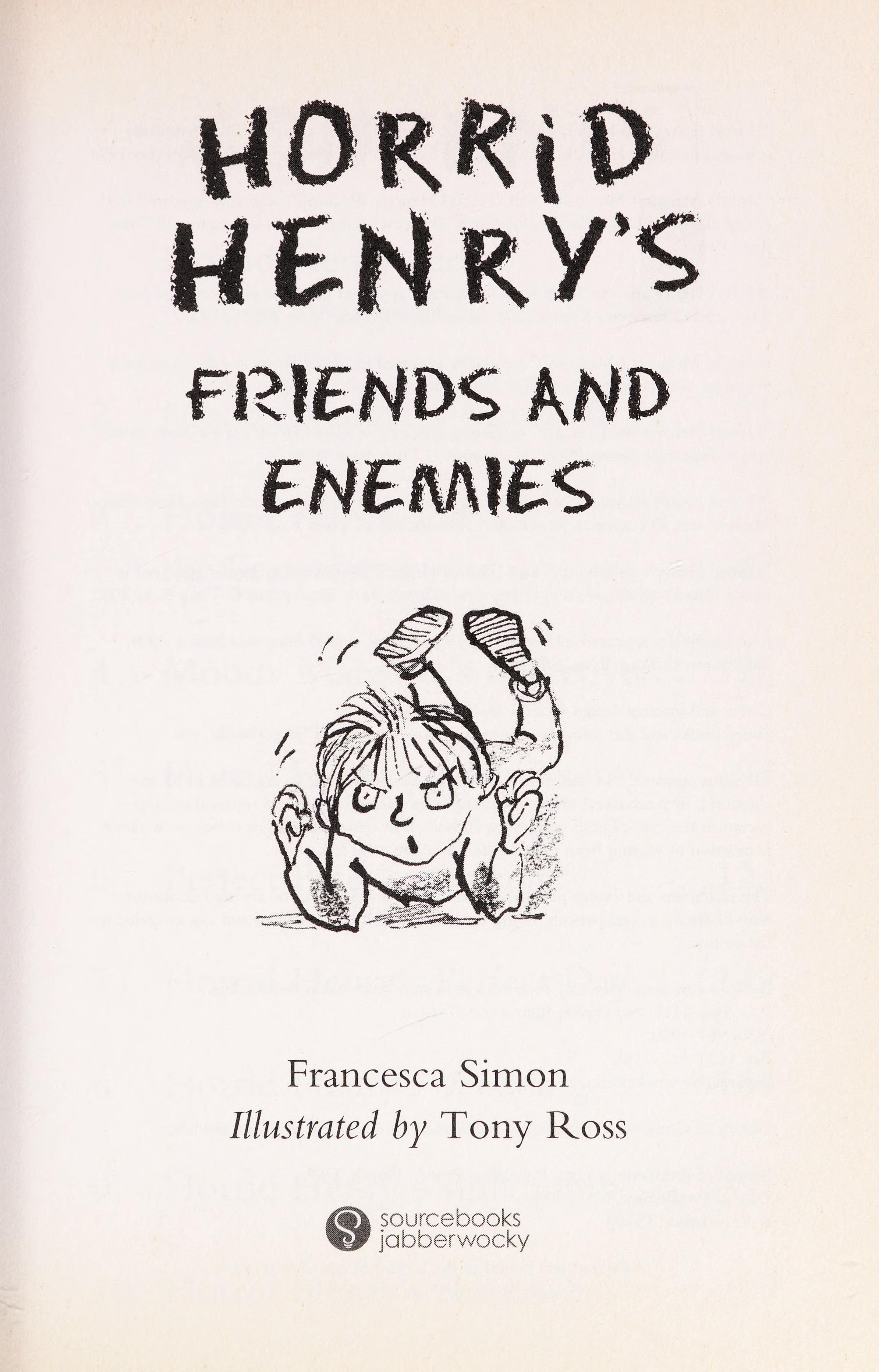 Horrid Henry's Friends and Enemies