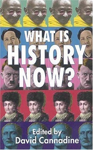 What Is History Now?
