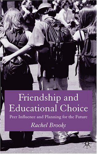 Friendship and Educational Choice