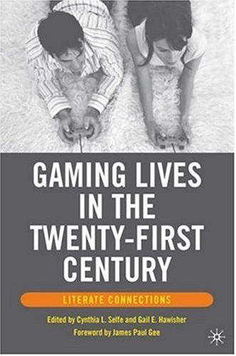 Gaming Lives In The Twenty-First Century