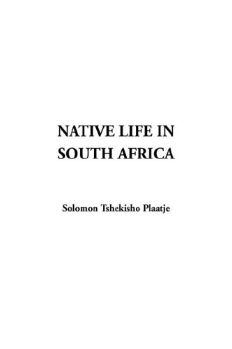 Native Life in South Africa