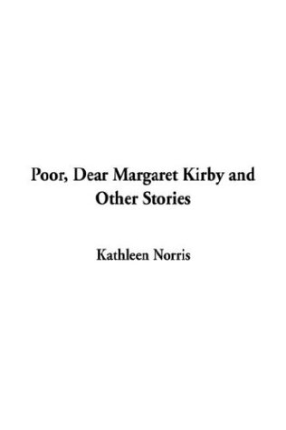 Poor Dear Margaret Kirby and Other Stories