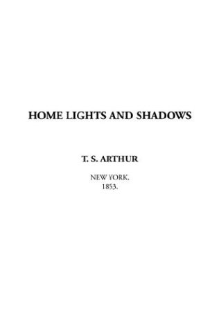 Home Lights and Shadows