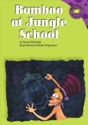 Bamboo At Jungle School