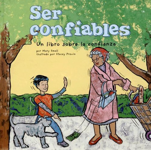 Ser Confiables/ Being Trustworthy