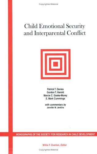 Child Emotional Security and Interparental Conflict Monographs of the Society for Research in Child Development