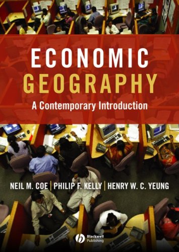 Economic Geography Introduction to Contemporary Perspectives and