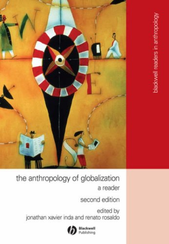 The Anthropology of Globalization