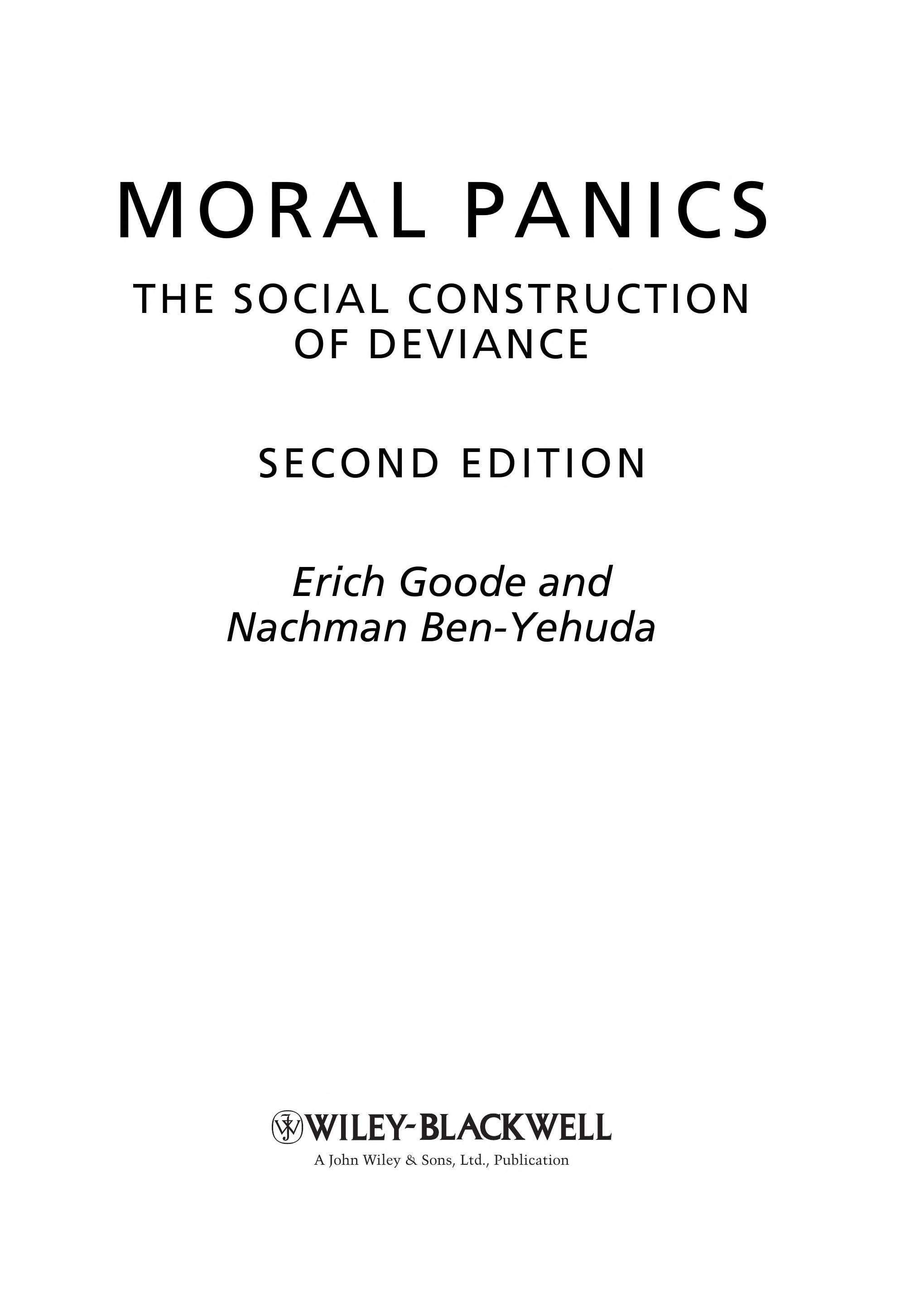 Moral Panics: The Social Construction Of Deviance