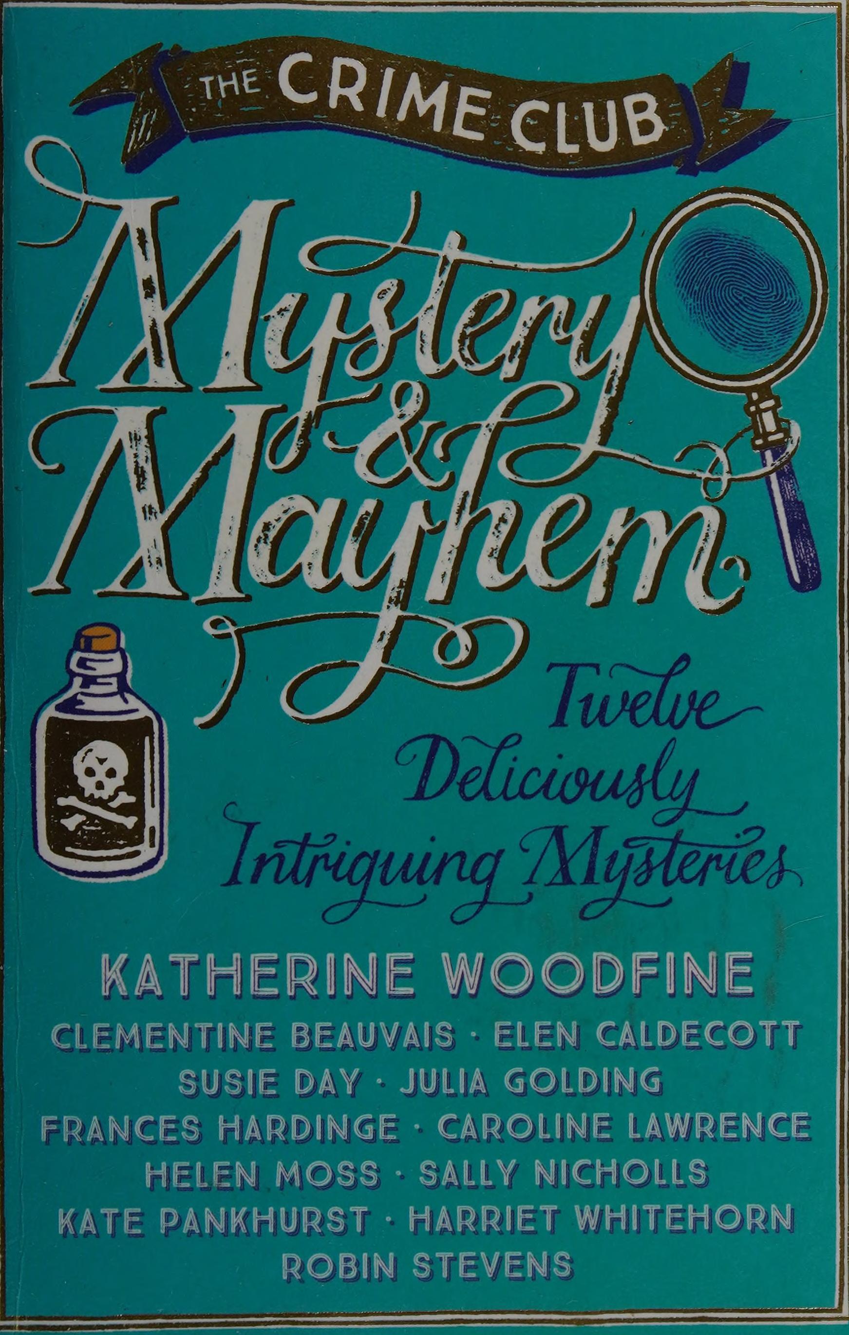 Mystery mayhem