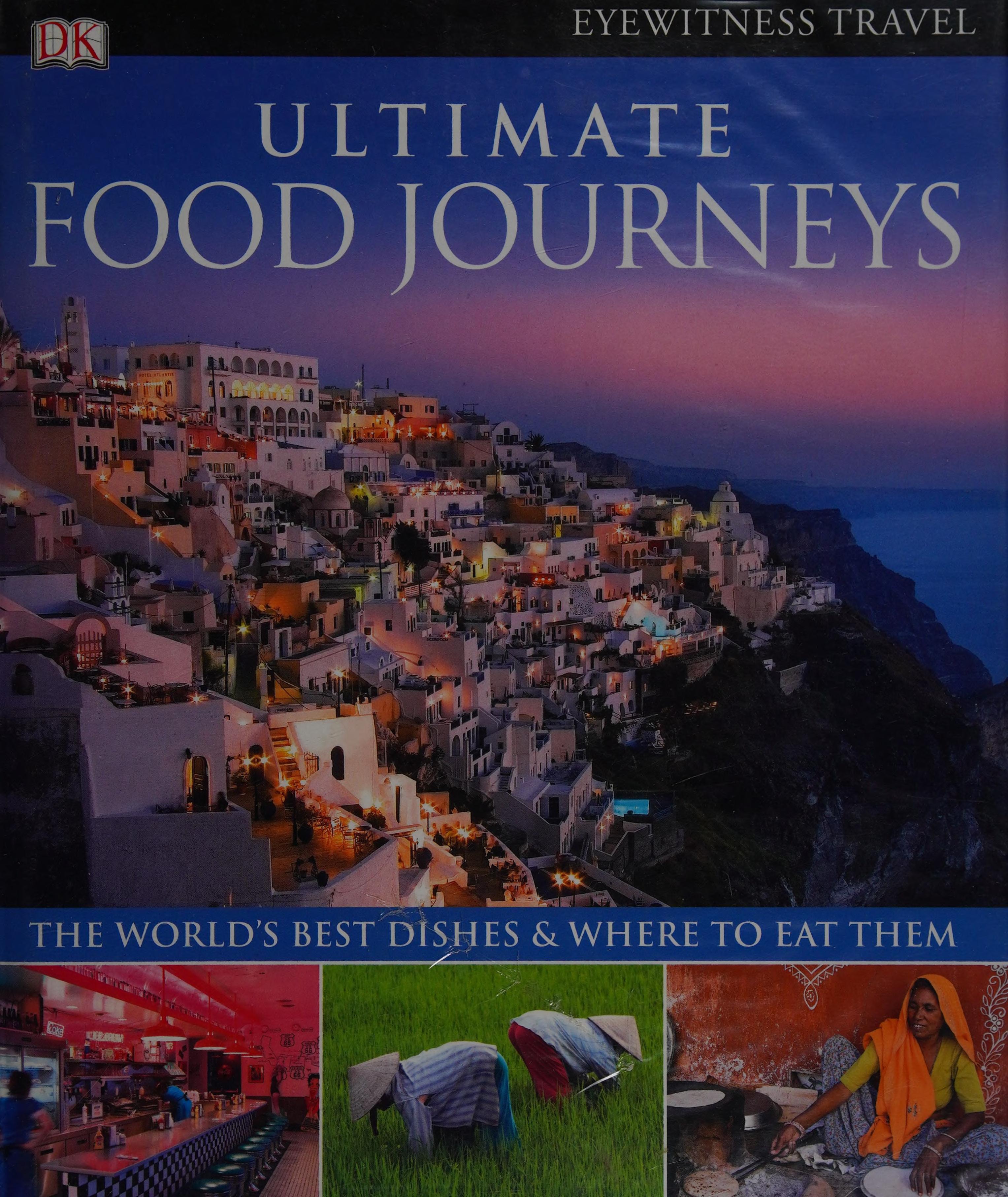 Ultimate Food Journeys