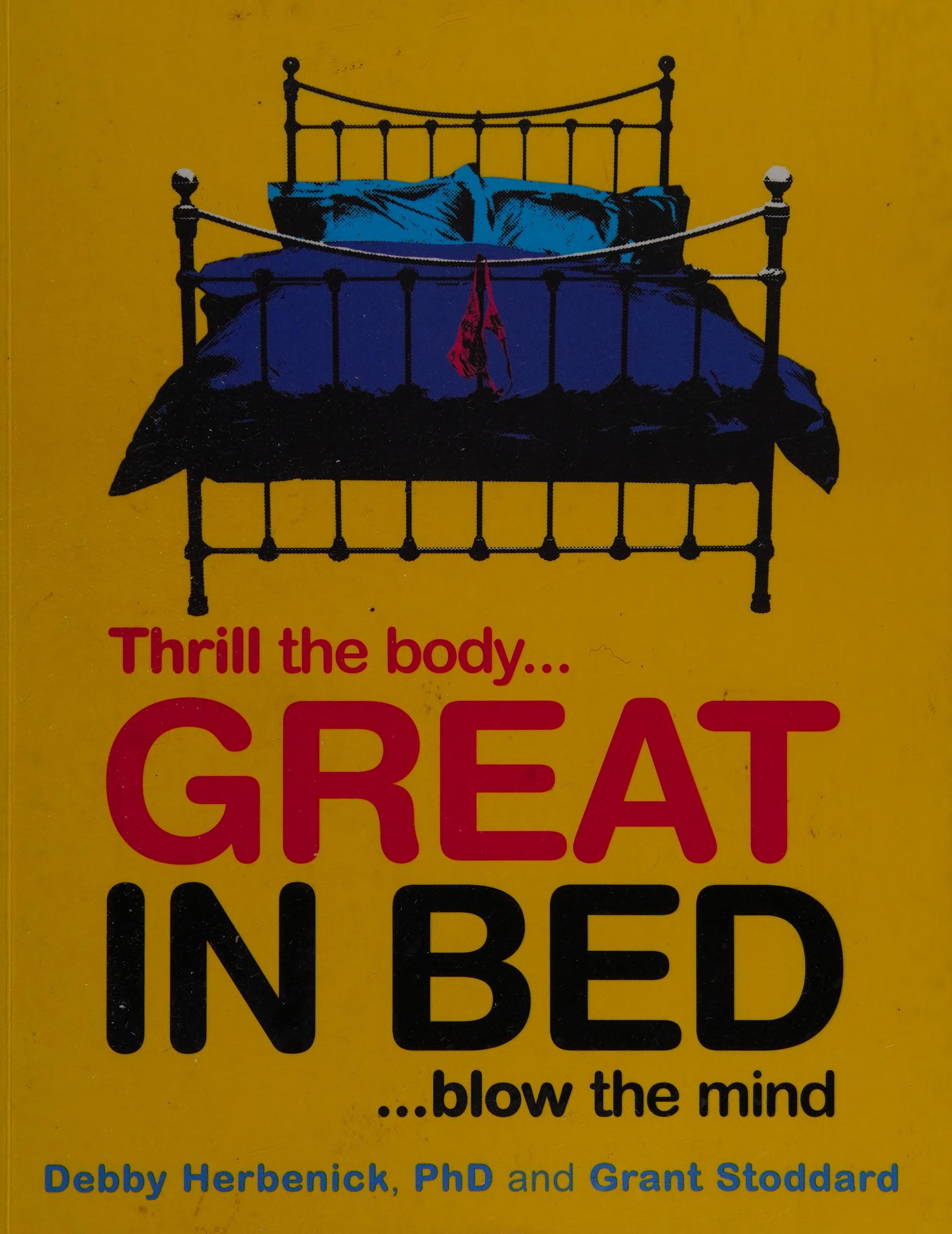 Great In Bed. Debby Herbenick, Grant Stoddard