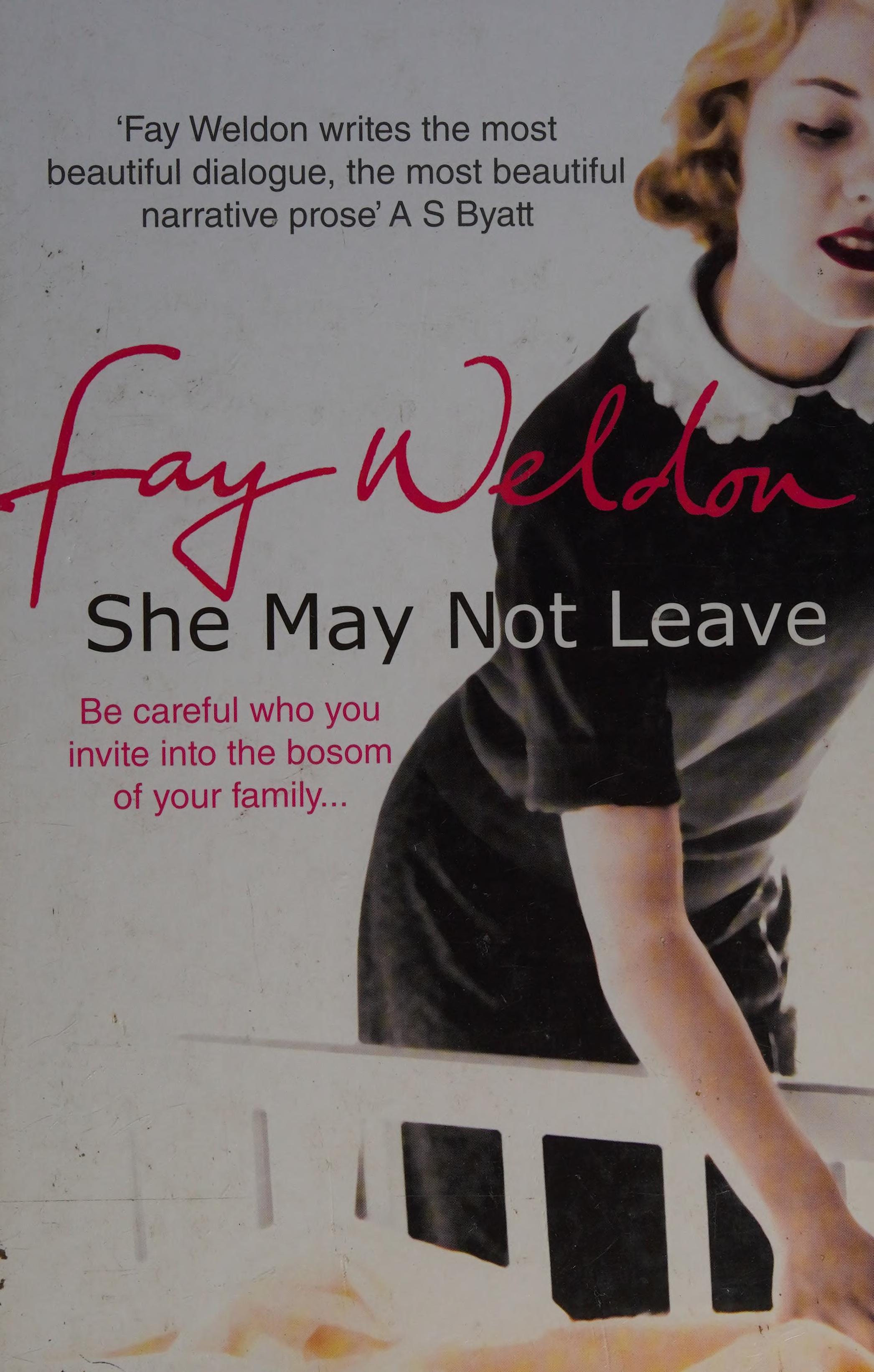 She May Not Leave