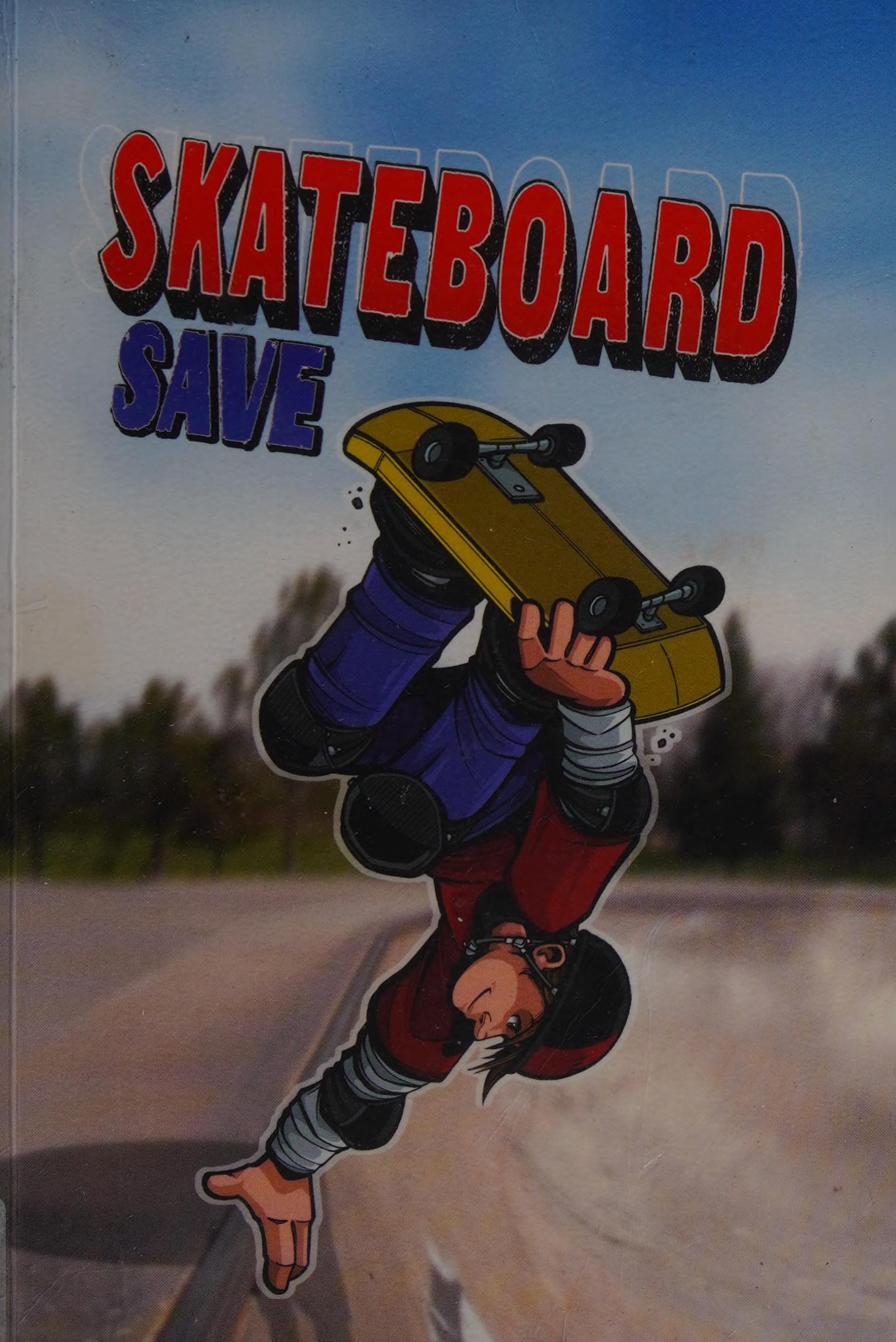 Skateboard Save