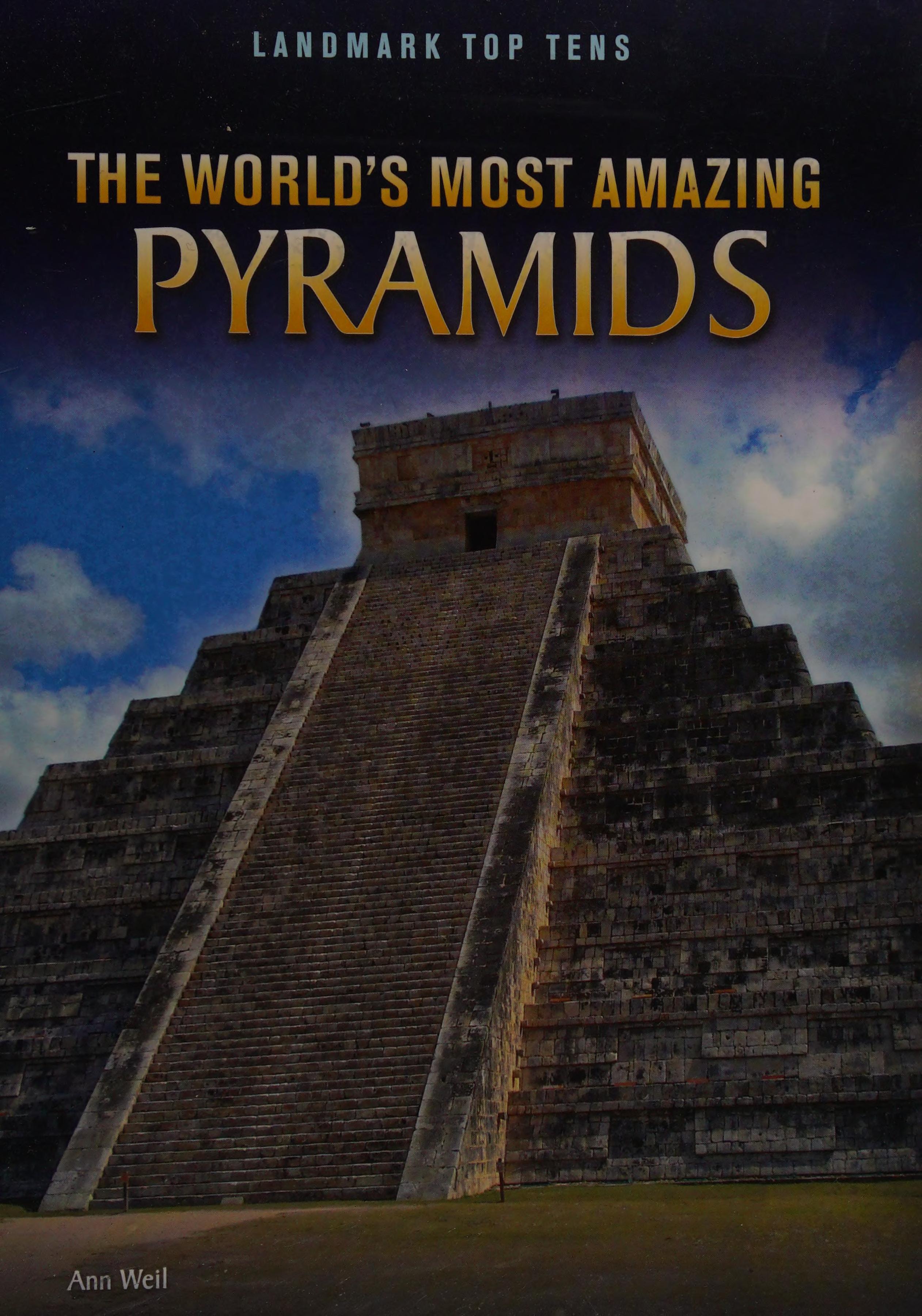 World's Most Amazing Pyramids