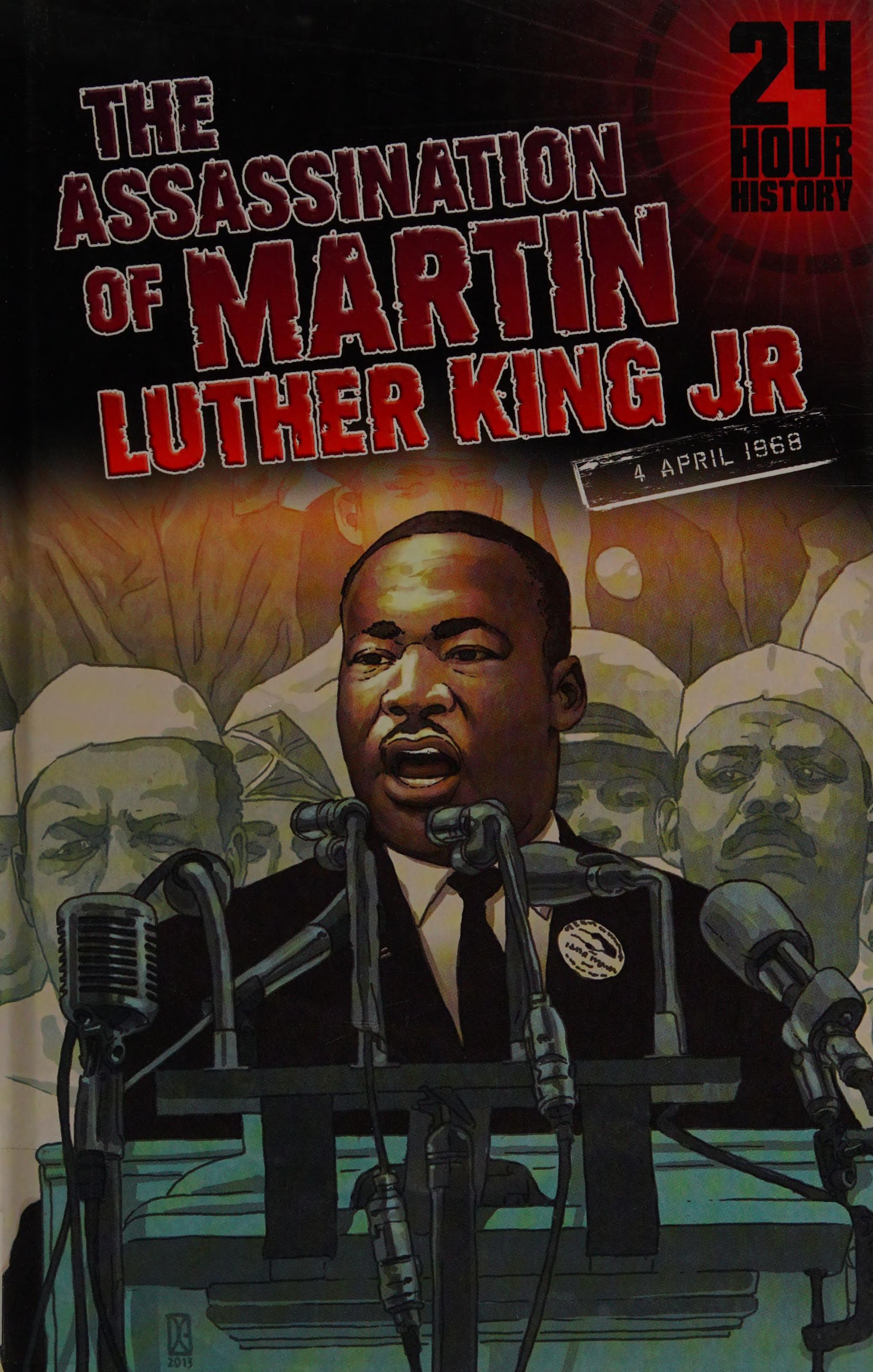 The Assassination of Martin Luther King, Jr