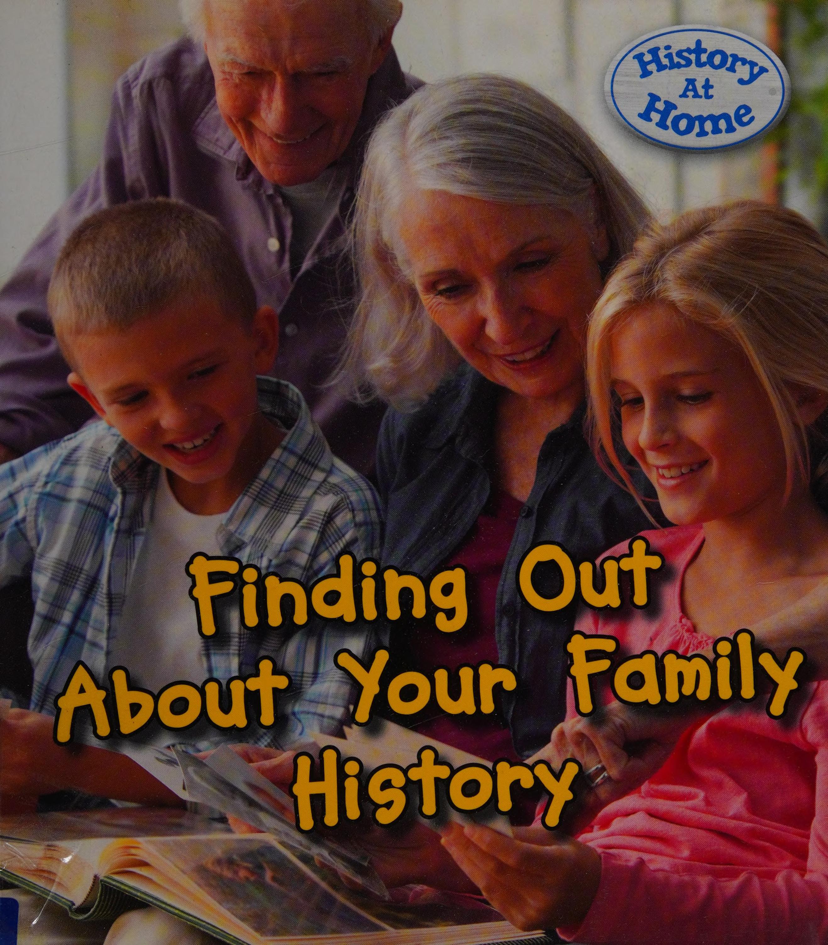 Finding Out About Your Family History
