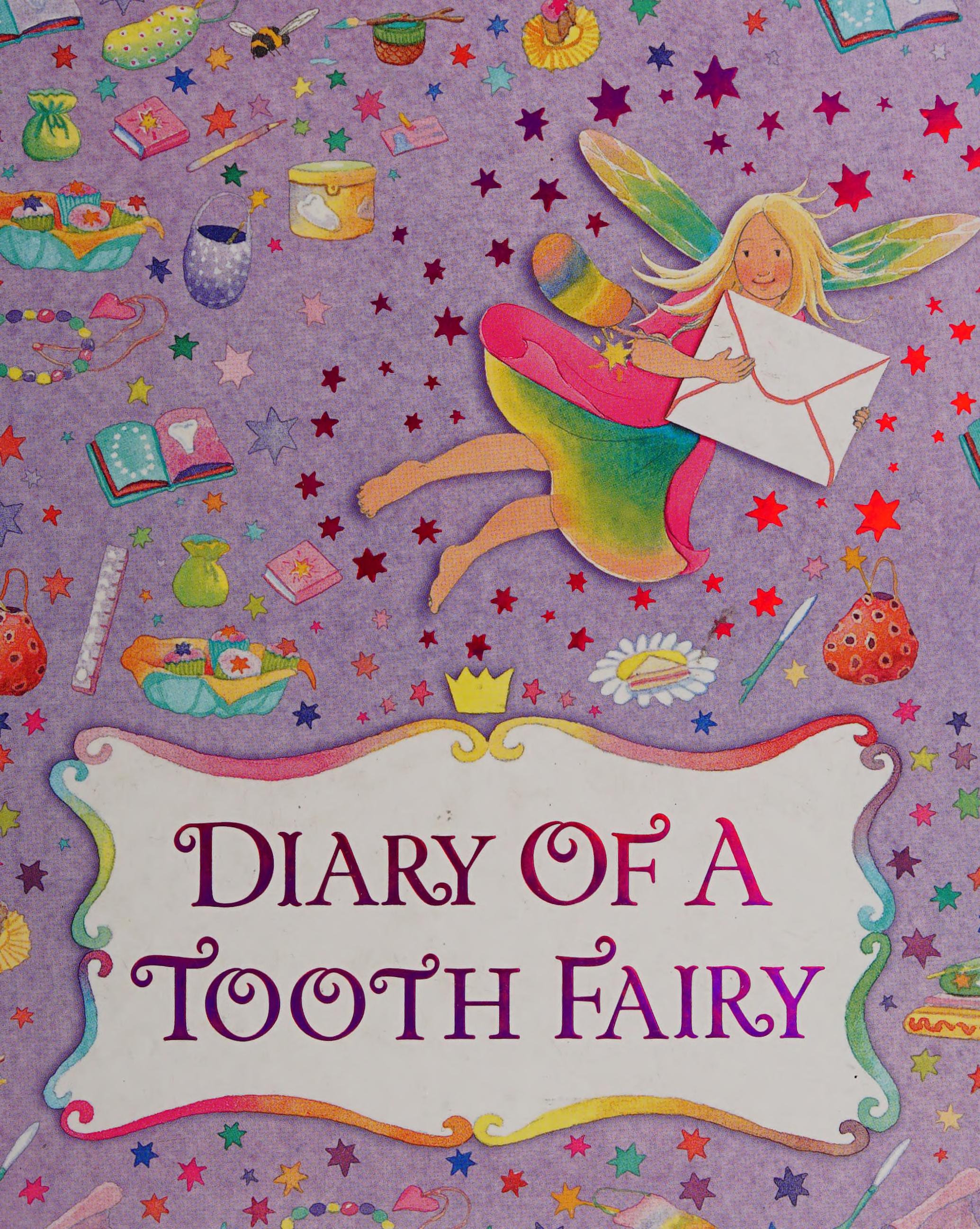 Diary of a tooth fairy