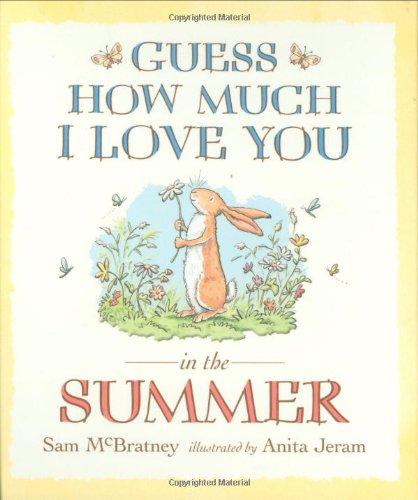 Guess How Much I Love You In The Summer