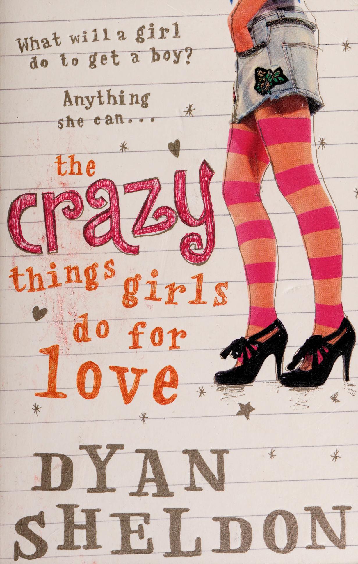 Crazy Things Girls Do for Love