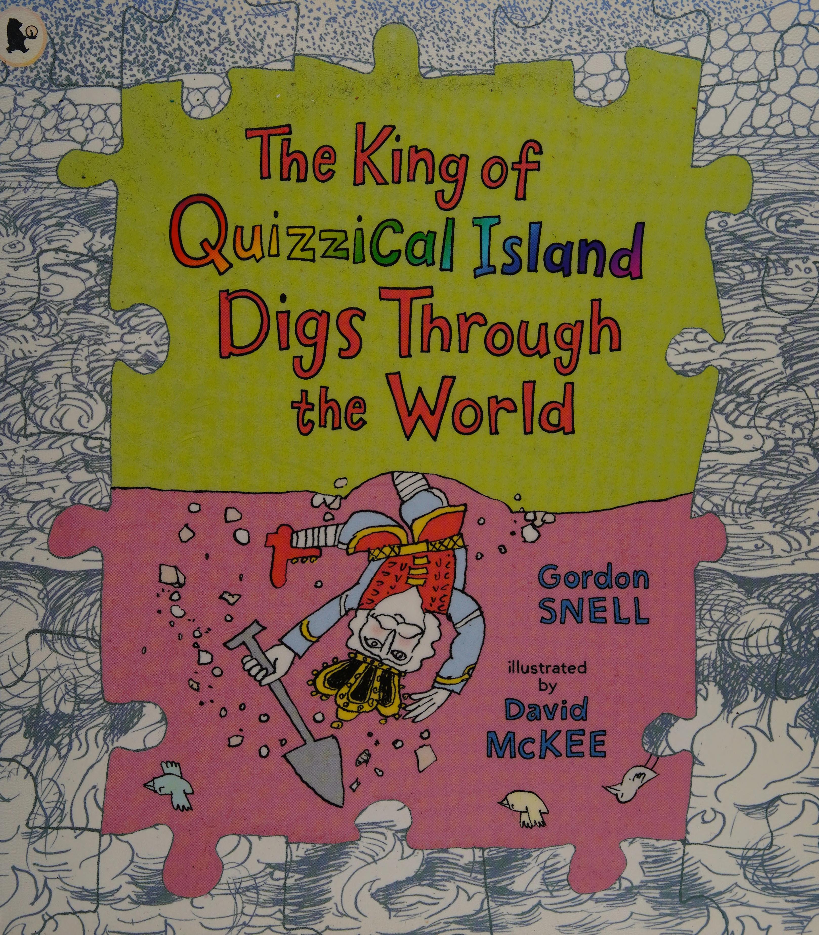 The King of Quizzical Island Digs Through the World