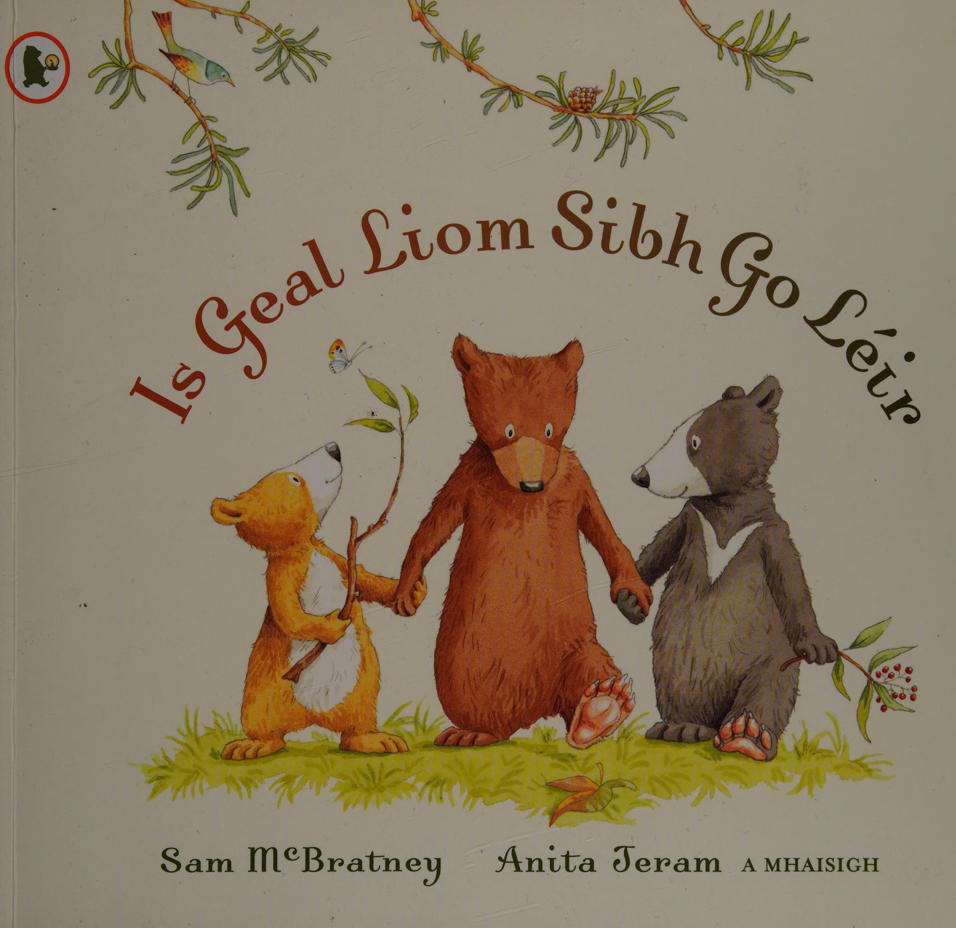 Is Geal Liom Sibh Go Leir