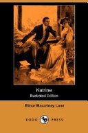 Katrine (Illustrated Edition) (Dodo Press)