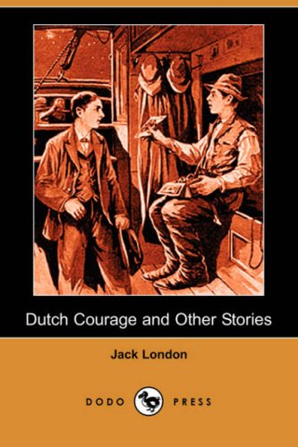 Dutch Courage And Other Stories