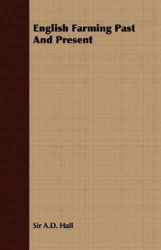 English Farming Past And Present