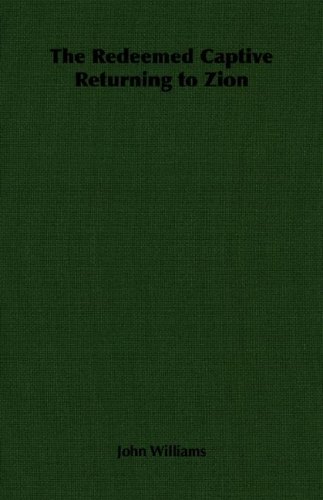 The Redeemed Captive Returning to Zion