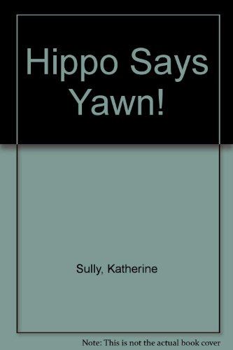 Hippo Says Yawn
