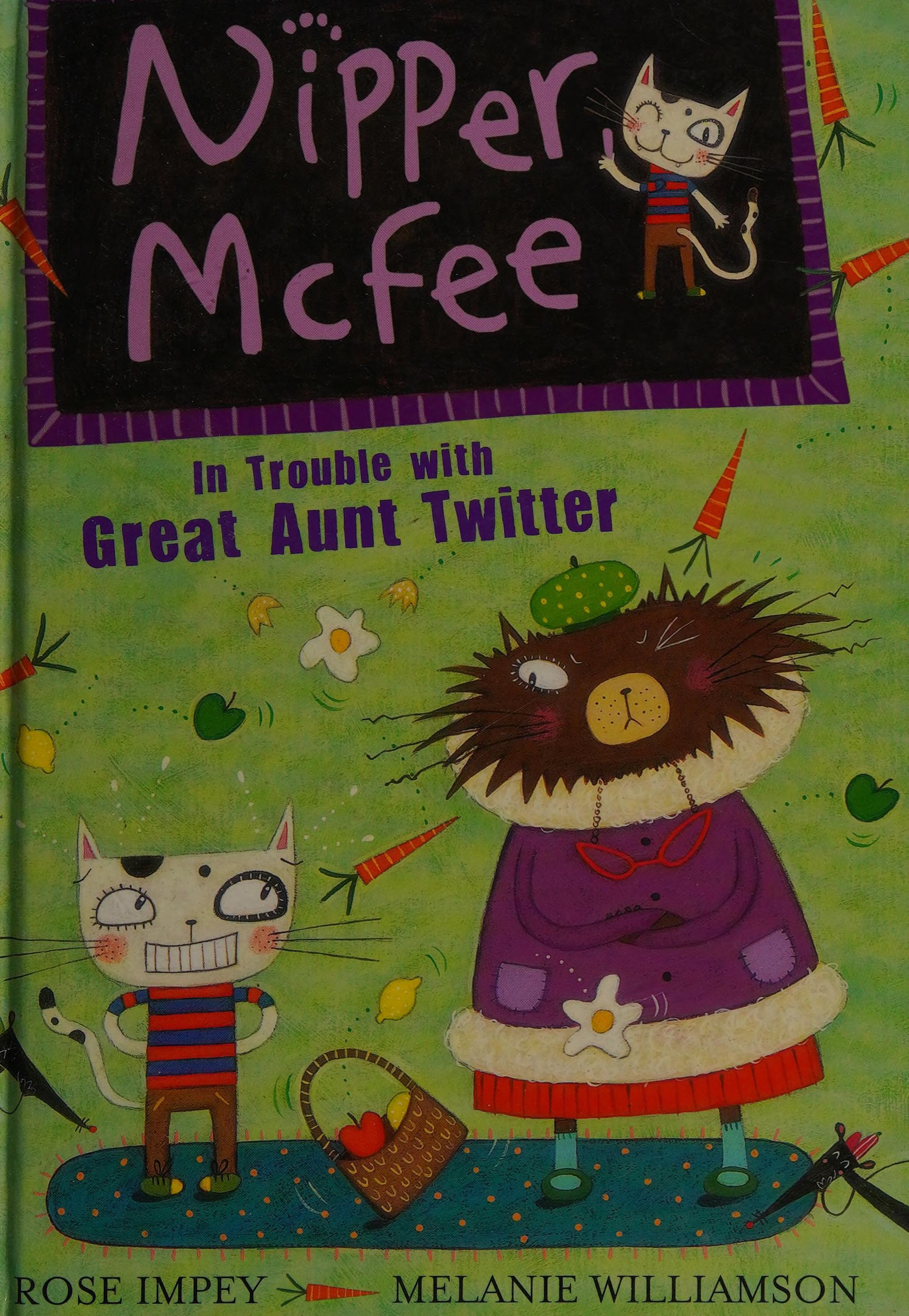In Trouble With Great Aunt Twitter: Book 1
