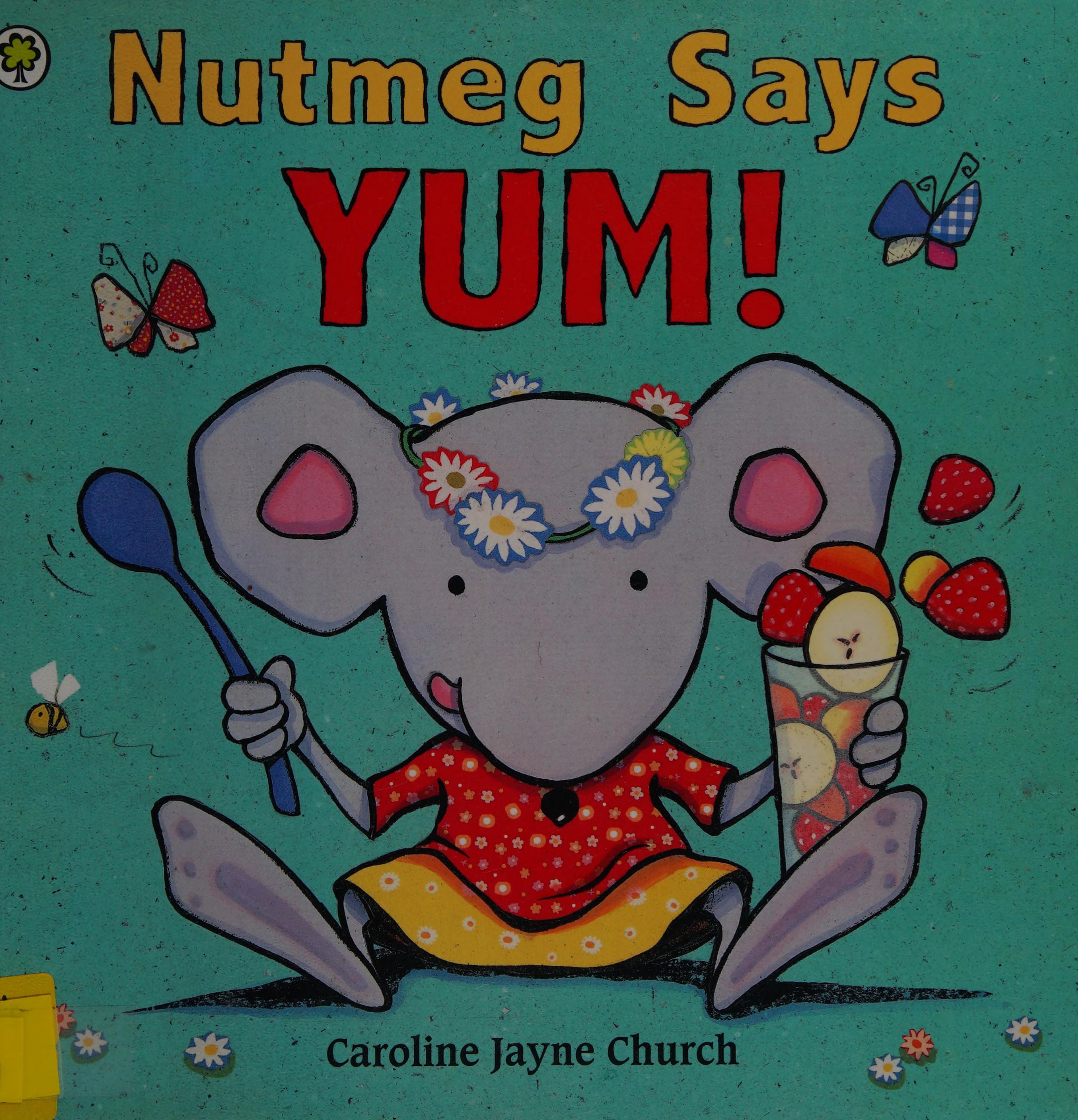 Nutmeg says yum