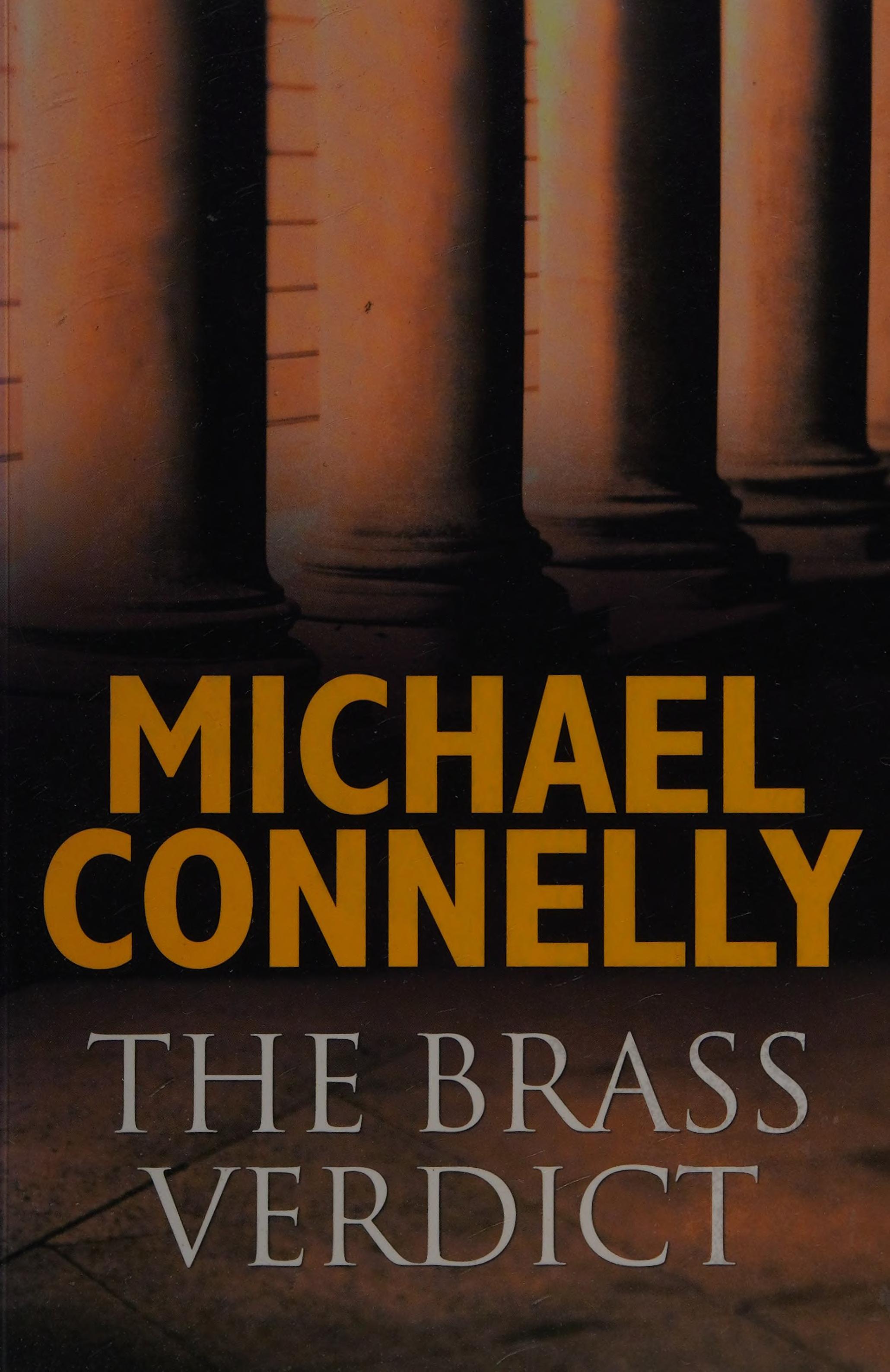 The Brass Verdict by Michael Connelly, ISBN 9781408428153