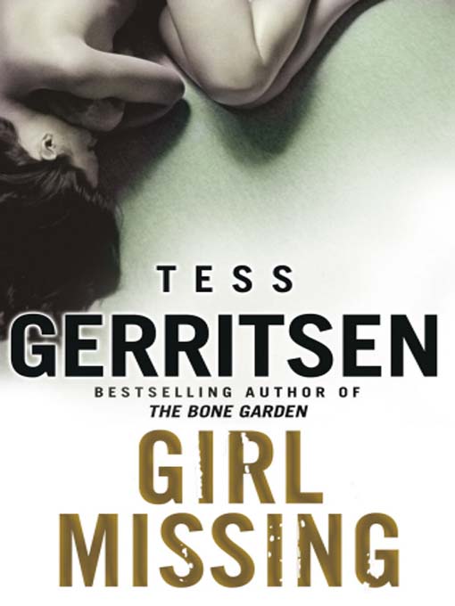 Girl Missing by Tess Gerritsen, ISBN 9781409080244