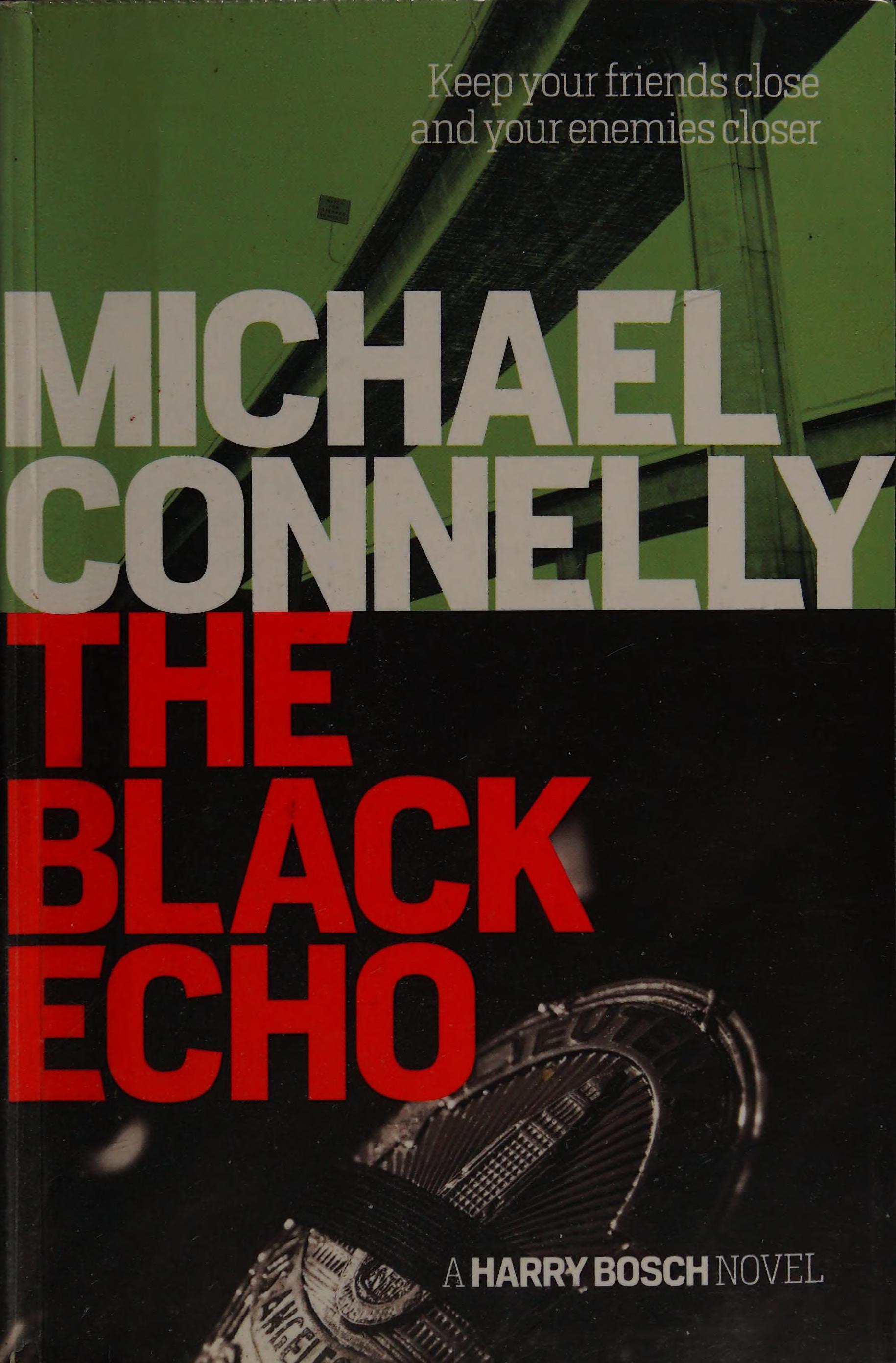 The Black Echo by Michael Connelly, ISBN 9781409155751