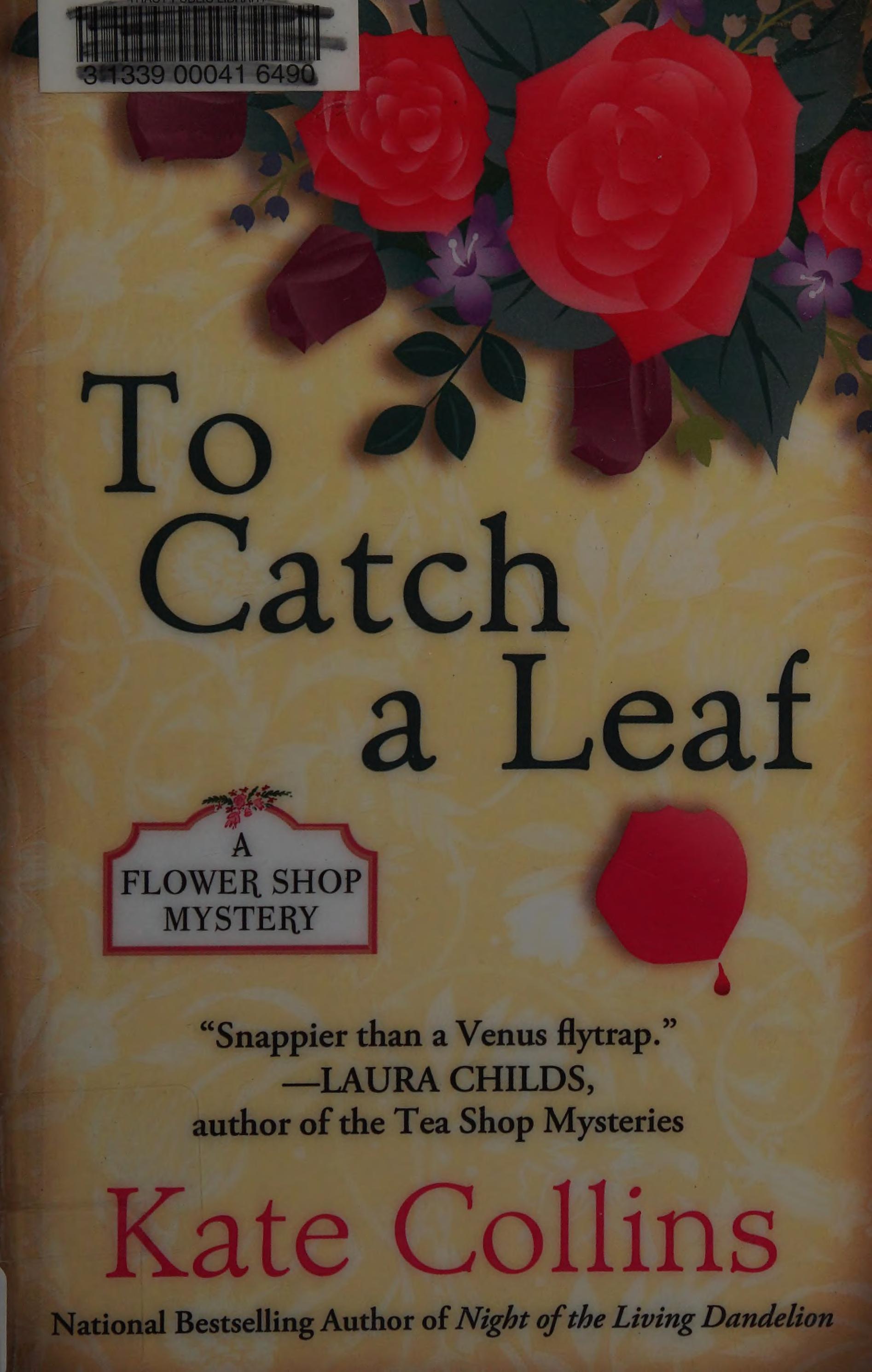 To catch a leaf