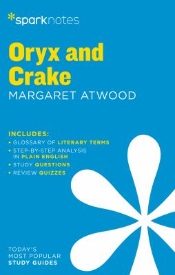 Oryx And Crake SparkNotes Literature Guide