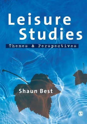 Leisure Studies: Themes and Perspectives