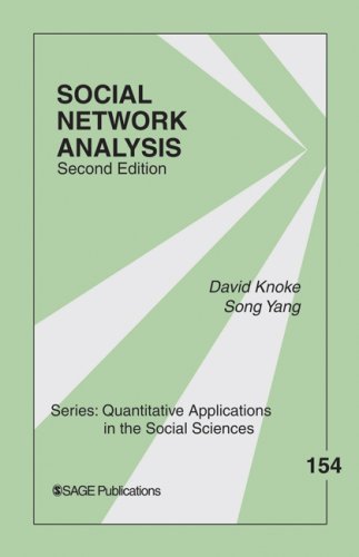 Social Network Analysis Quantitative Applications in the Social Sciences
