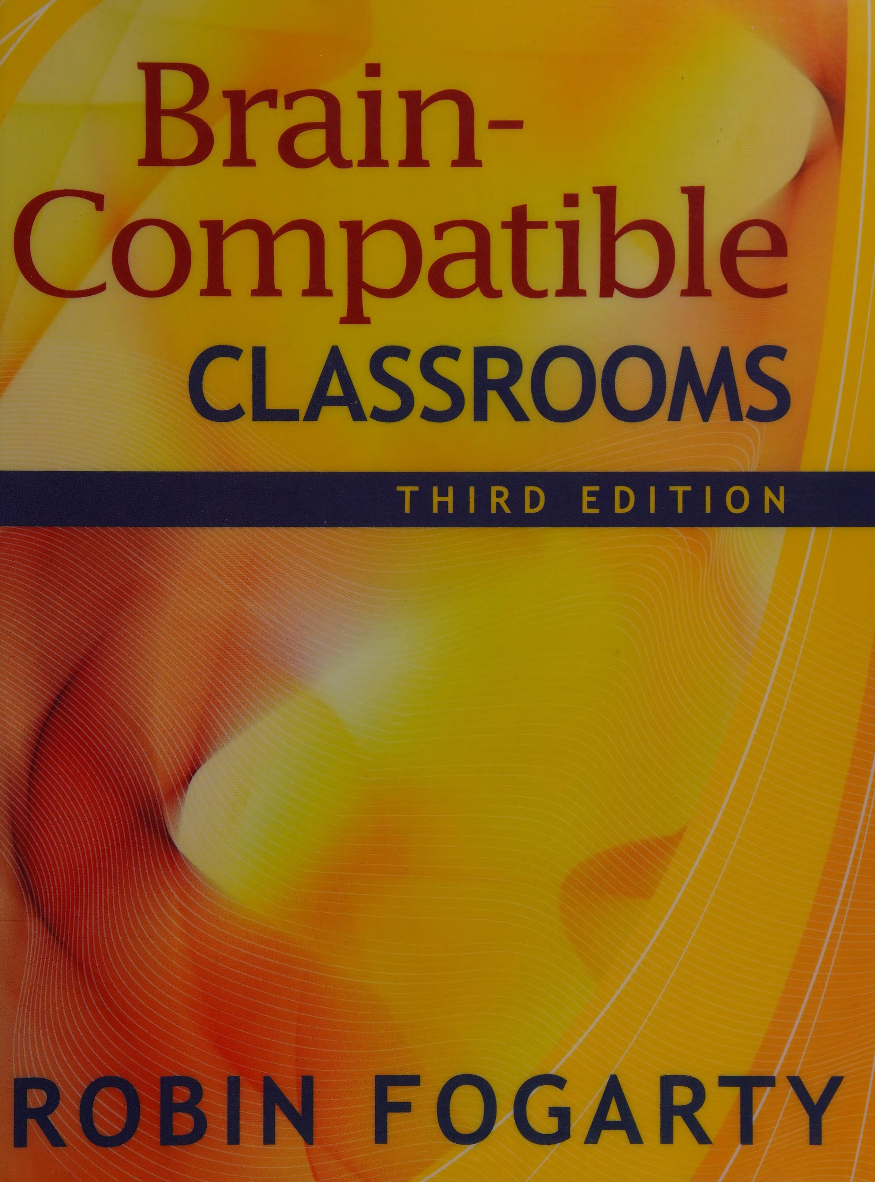 Brain-Compatible Classrooms