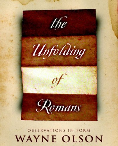 The Unfolding Of Romans