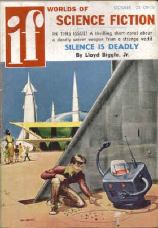 Worlds Of If Science Fiction, October 1957; Biggle Novella Silence Is Deadly