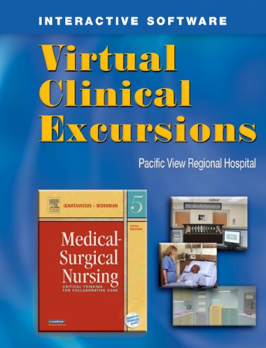 Virtual Clinical Excursions to Accompany Medical Surgical Nursing Fifth Edition workbook w cd rom