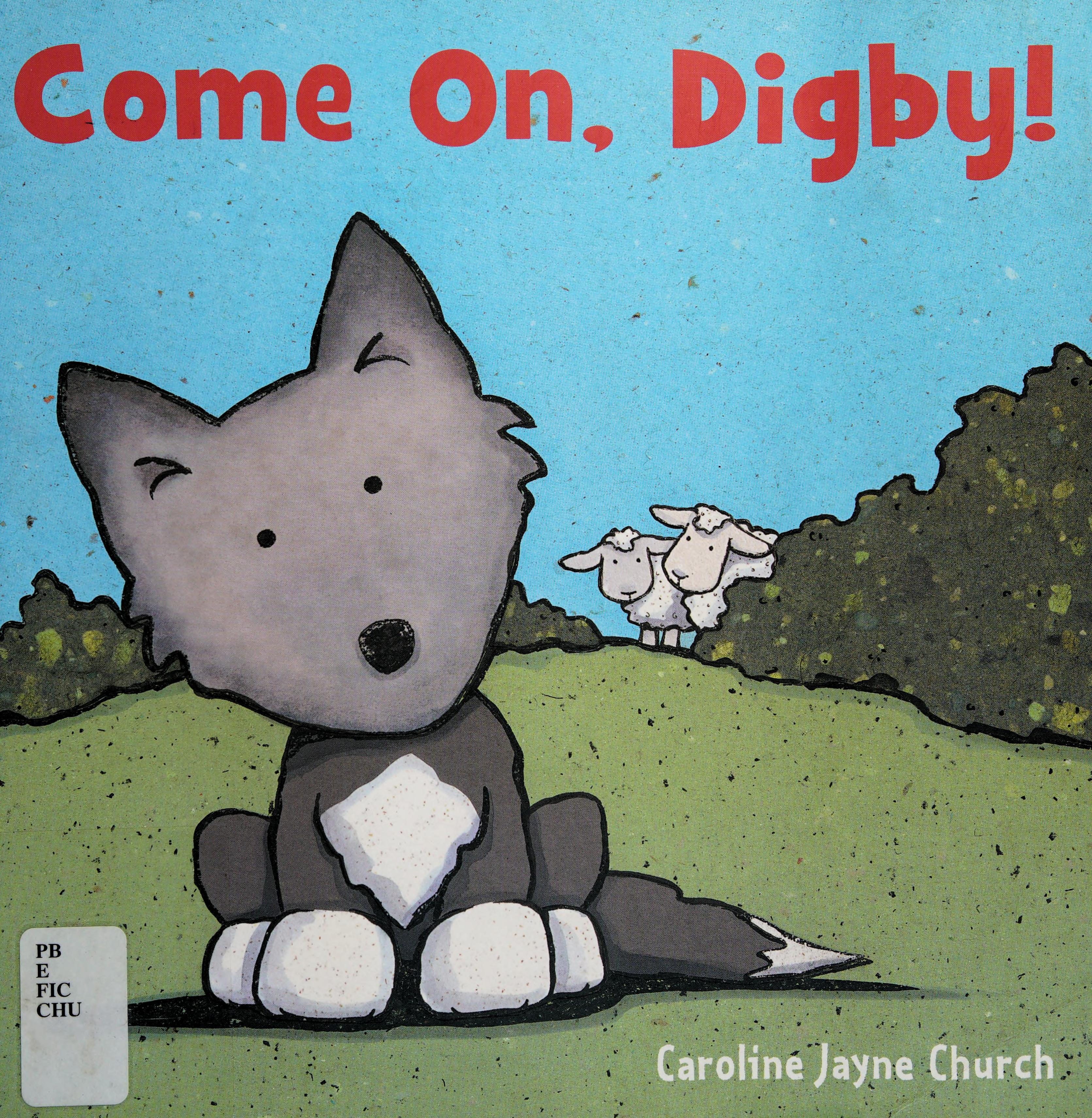 Come on Digby