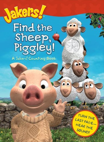 Find The Sheep, Piggley!: A Jakers! Counting Book