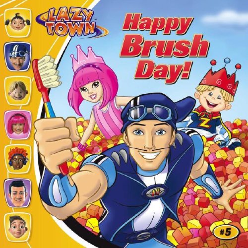 Happy Brush Day Lazytown 8x8