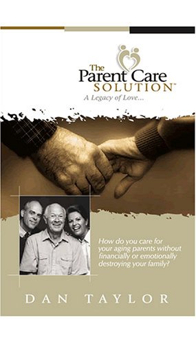The Parent Care Solution