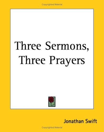 Three Sermons, Three Prayers